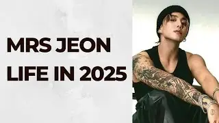 Mrs Jeon life in 2025