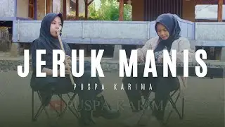 Puspa Karima - Jeruk Manis - Kacapi suling - Lagu Sunda (LIVE)