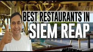 Best Restaurants and Places to Eat in Siem Reap, Cambodia