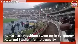 Kasarani Stadium full to capacity as Kenyans await swearing in ceremony of the fifth president