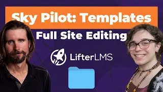 Unlock the power of Templates in Full Site Editing, LifterLMS Sky Pilot theme