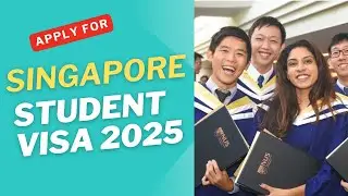 Singapore Student Visa 2025: Complete Guide to Requirements, Fees & Application Process