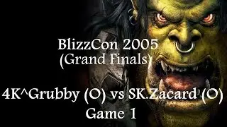 Warcraft 3 - BlizzCon 2005 (Grand Finals) 4K^Grubby (O) vs SK.Zacard (O) Game 1