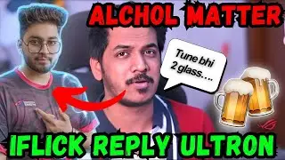 Iflicks on Ultron 😲| Iflicks reply on alcohol Matter ✅
