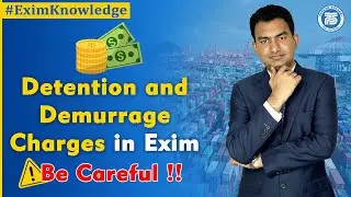 What is Detention and Demurrage charges in Export Import Business,,?? | by Paresh Solanki
