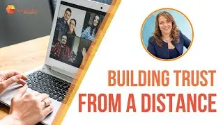 Building Trust from a Distance