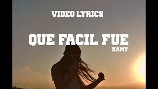 Que f&aacute;cil fue... videolyrics