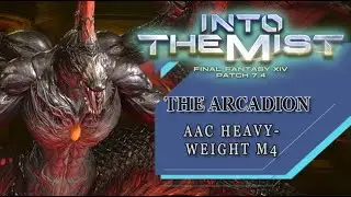 The Arcadion - AAC Heavyweight M4 - First Playthrough (Final Fantasy XIV: Dawntrail) #FFXIV
