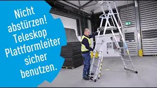 Leiter richtig aufstellen und benutzen. ZARGES ZAP Telemaster Teleskop Plattformleiter.