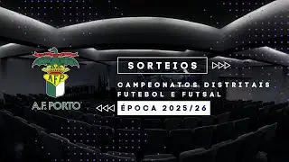 🏆 Sorteio Oficial | Ta&ccedil;a Associa&ccedil;&atilde;o de Futebol do Porto 2025/26