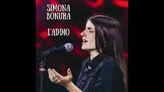 Simona Bonura - L'Addio #xfactor