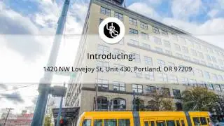 1420 NW Lovejoy St Unit #430 Portland OR 97209