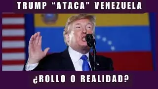 ¿Del bloqueo al ataque terrestre? Trump y la escalada contra Venezuela