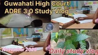 Guwahati High Court & ADRE 3.0 Study Vlog 📌📌 Full day study #studyviralvideo #stateexams 