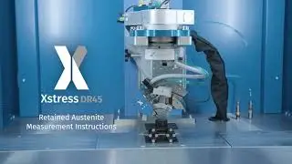 Xstress DR45 &ndash; Retained austenite measurement instructions