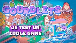Gourdlets : D&eacute;couverte