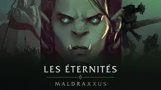 Les Éternités : Maldraxxus (VF) | World of Warcraft FR