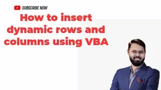 how to insert rows dynamically using vba code. insert column