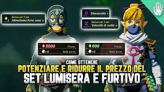 COME OTTENERE E RIDURRE IL PREZZO DEL SET LUMISERA E FURTIVO - Guida Zelda Tears of the Kingdom