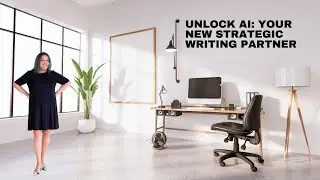 Unlocking the Power of AI: your Strategic Writing Partner