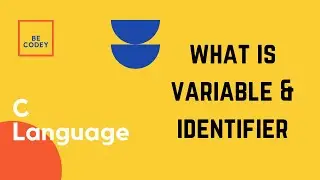 What is variable & identifier in c.