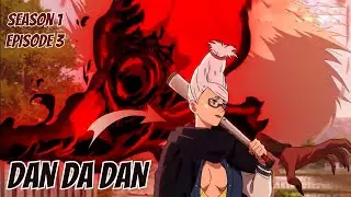 DAN DA DAN | EPISODE 3 | REVIEW & DISCUSSION | IN HINDI.