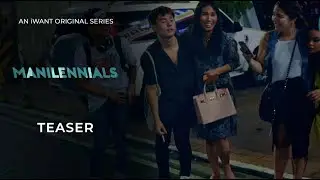 Character Teaser | Manilennials | iWant Original Series