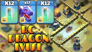 Max Dragon Attack With Royal Champoin & Invisibility Spell Are Super Strong!! Th17 Attack Sreategy