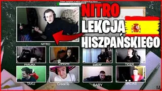 NITRO | E-LEKCJE Z EKIPĄ 😂 | LEKCJA HISZPAŃSKIEGO 🇪🇸 | NAJLEPSZE MOMENTY 🔥
