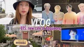 SEOUL VLOG. ARMY CAFE, BTS 9TH ANNIVERSARY, NEW CAFE AT APGUJEONG GANGNAM