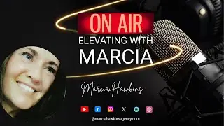 Elevating with Marcia Hawkins - Episode 1 Rules
