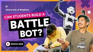 We built a fighting robot at uni! | Hands-on Engineering at Brighton