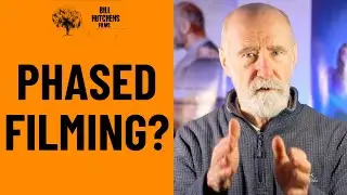 Phased Filming