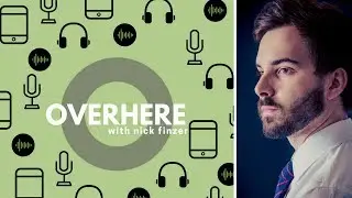 overHERE with Nick Finzer; Featuring Connor Kent! NYC Jazz Drummer (North Texas One 'o clock Alum)
