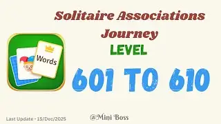 Solitaire Associations Journey Level 601&ndash;610 | Word Solitaire Puzzle Answers |  🧠✨