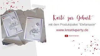 Karte zur Geburt mit dem Stempelset 