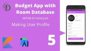 Creating User Profile CRUD - Budget Application with Room Library & MVVM Architecture Android