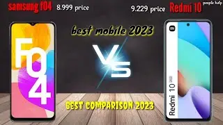 samsung f04 vs Redmi 10 best mobile 2023 under 10000 mobile new upcoming mobile 2023 /people help/