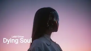 Dying Soul  [ L&Xi;IBL GRIM&Xi; ]