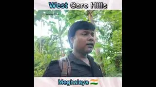 Clips 20 : Jangal Mein Basne Wale Garo Tribe || West Garo Hills!   #meghalaya #northeastindia