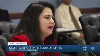 Corporation Commission monitoring Arizona's 300 utilities