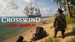 CROSSWIND First Closed Alpha Gameplay | New FREE SURVIVAL OPEN WORLD with Pirates coming in 2026