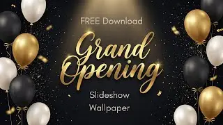 Grand Opening Screensaver | Store Opening Celebration Wallpaper for Business | 1001 TVs