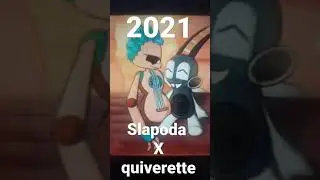 slapoda x quiverette (2019) (2021)🌸💚💚