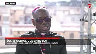 Eglise Catholique d'Abidjan : Mgr Ignace Bessi Dogbo remplace Jean-Pierre Kutwa