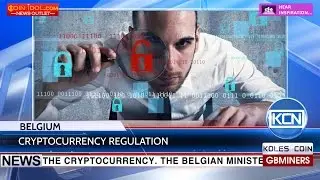 KCN Belgium Minister of Justice concerned about cryptocurrencies