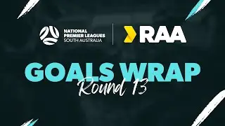 #RAANPLSA Goals Wrap | Round 13 | Presented by RAA