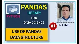 #1 : Series In Pandas | Data Structures | In Hindi | By nbc
