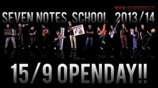 OPEN DAY : Seven Notes School 2013 / 2014