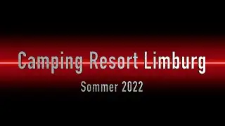 Camping Resort Limburg an der Lahn........Campingplatz Sommer 2022